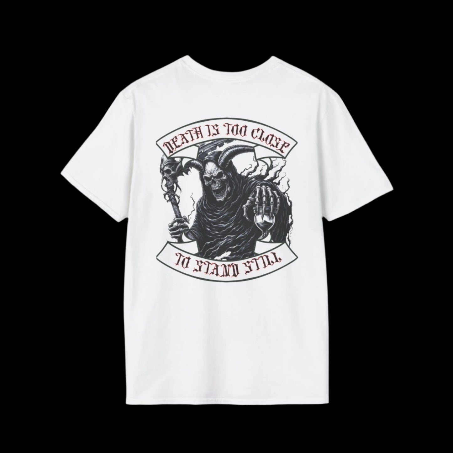 Unisex Softstyle T-Shirt - "Death is Too Close" Graphic Tee for Casual Wear
