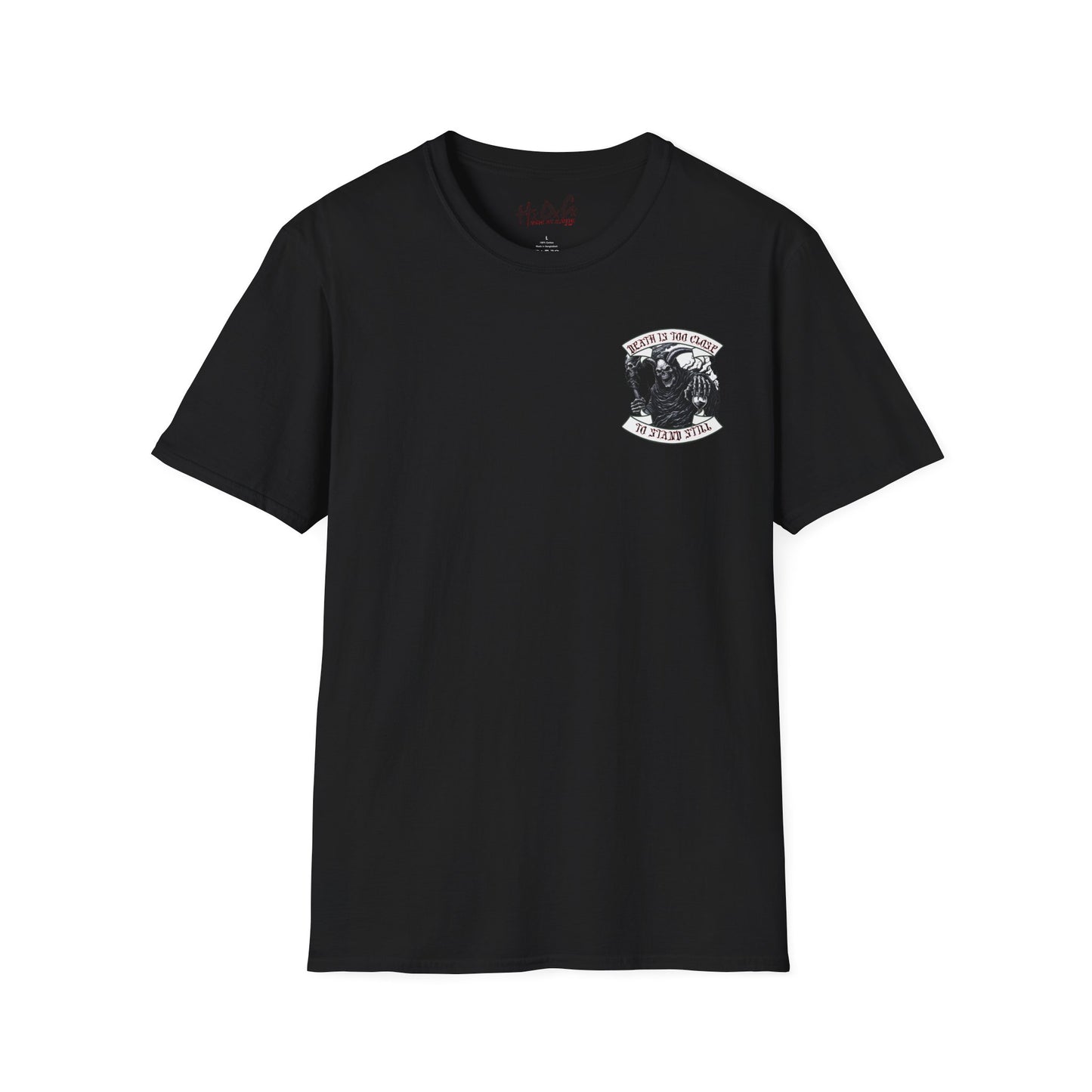 Unisex Softstyle T-Shirt - "Death is Too Close" Graphic Tee for Casual Wear